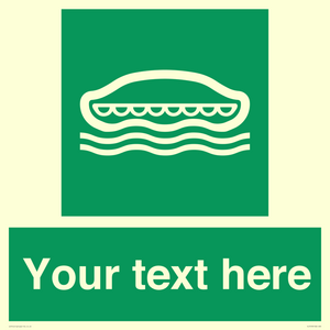 Custom sign safe condition Lifeboat